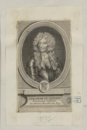 Abraham Duquesne , lieutenant général des armées navales du Roy ( avec Armes )