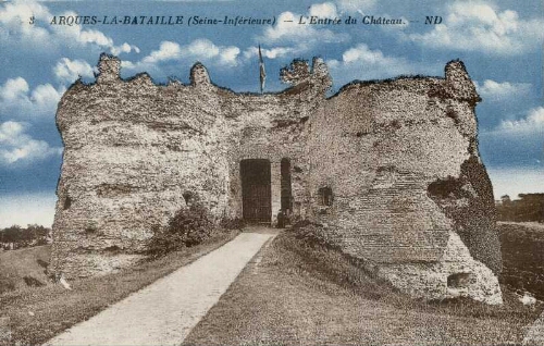ARQUES-LA-BATAILLE (Seine-Inférieure) – L'Entrée du Château. - ND