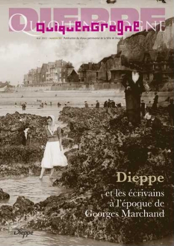 Dieppe et les écrivains à l’époque de Georges Marchand